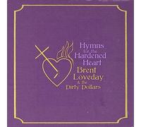 Brent Loveday & the Dirty Dollars - Hymns for the Hardened Heart (Purple Vinyl) [VINYL]