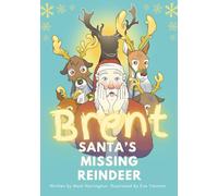 Brent: Santa's Missing Reindeer