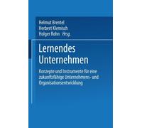 Brentel - Lernendes Unternehmen Konzepte und Instrumente fr eine zu - X555z