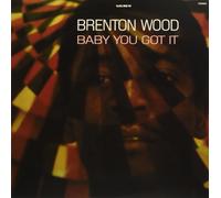 Brenton Wood Baby You Got It (Vinyl) (US IMPORT)