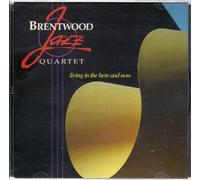 Brentwood Jazz Quartet - Living in the Here & Now