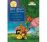 Brer Rabbit and the Wonderful Tar Baby, Told by Danny Glover, Music by Taj Mahal