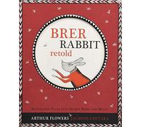 Brer Rabbit Retold