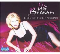 Bresan,Uta - Liebe Ist Wie Ein Wunder