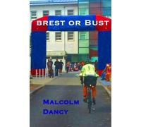 Brest or Bust: The Story of a PBP Year