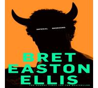 Bret Easton Ellis Imperial Bedrooms Paperback Book Bret Easton Ellis Multicolor