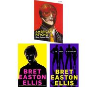 Bret Easton Ellis: The Bateman Brothers Collection - American Psycho, Less Than Zero & The Rules of Attraction - Three Controversial Classics of Modern Satire (3-Book Set)