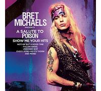 Bret Michaels – A Salute To Poison ? Show Me Your Hits – Vinyl