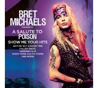 Bret Michaels A Salute To Poison - Show Me Your Hits (CD) (US IMPORT)