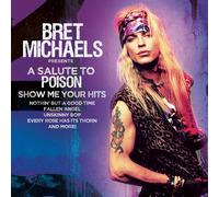 A Salute To Poison - Show Me Your Hits