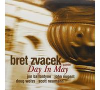 Bret Zvacek - Day in May