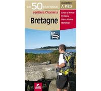 Bretagne - 50 circ. à pied et VTT: Les 50 plus beaux sentiers (Les plus beaux sentiers...)