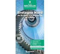BRETAGNE NORD GUIDE VERT: De Saint-Malo à la presqu'île de Crozon