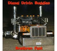 Brethren Fast - Diesel Driving Buddies