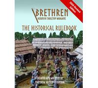 Brethren: Skirmish Tabletop Wargame - The Historical Rulebook: Revised Edition