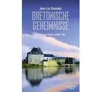 Bretonische Geheimnisse: Kommissar Dupins siebter Fall by Bannalec New.