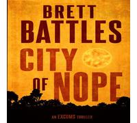 Brett Battles City of Nope Paperback Book Brett Battles Multicolor