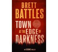 Brett Battles Town at the Edge of Darkness Paperback Book Brett Battles Multicolor