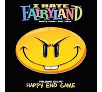 Brett Bean I Hate Fairyland Volume 8: Happy End Game Paperback Book Brett Bean Multicolor