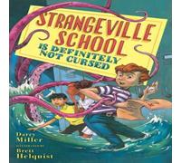 Brett Helquist Strangeville School Is Definitely Not Cursed Paperback Book Brett Helquist Multicolor