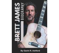 BRETT JAMES BIOGRAPHY: The Story of the Man Behind Country Music’s Biggest Hits