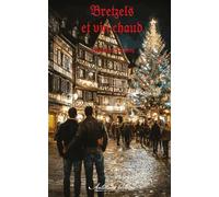 Bretzels et vin chaud