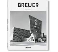Breuer: 1902-1981, Form Giver of the Twentieth Century (Basic Art)