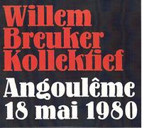 Breuker, Willem -Kollekti - Angouleme 18 Mai 1980