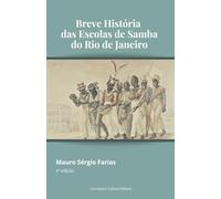 Breve História das Escolas de Samba do Rio de Janeiro