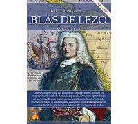 Breve historia de Blas de Lezo