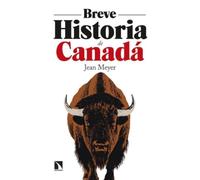 Breve historia de Canadá: 1 (Breves historias de países de América)