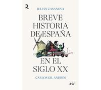 Breve historia de España en el siglo XX