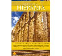 Breve Historia de Hispania (Breve historia de.../ Brief History of...)