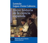 Breve Historia de La Ciencia Espanola: 2513 (Libro de Bolsillo)