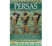 Breve historia de los persas N. E.