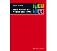 Breve historia del neoliberalismo: 49 (Cuestiones De Antagonismo / Antagonism Matters)