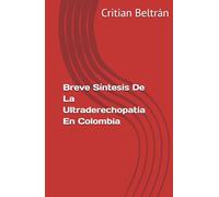 Breve Síntesis De La Ultraderechopatia En Colombia