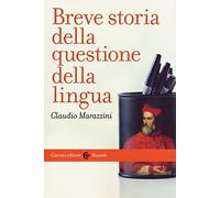 Breve storia della questione della lingua