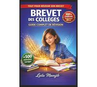 BREVET DES COLLÈGES - CLASSE DE 3e Guide complet de révision pour réussir du premier coup avec mention: Méthodes claires · Fiches essentielles · Exercices corrigés · Confiance