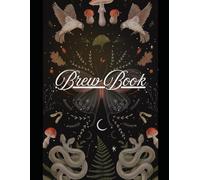 Brew Book: A book to place all your potion recipes