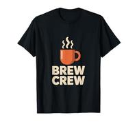 Brew Crew Coffee Lovers Espresso Barista Morning T-Shirt