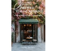 Brewed Italian Romance: A Tale of Naples, Art, and Suspended Coffee