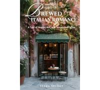 Brewed Italian Romance: A Tale of Naples, Art, and Suspended Coffee