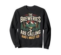 Breweries Are Calling I Must go Colorado Mountain Beer Lover Sweatshirt