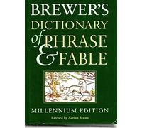 Brewer's Dictionary of Phrase and Fable by (1999-10-21)