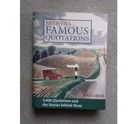 Brewer's Famous Quotations