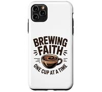 Brewing Faith Christian Inspiration One Cup At A Time Case for iPhone 11 Pro Max