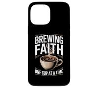 Brewing Faith One Cup At A Time Christian Case for iPhone 13 Pro Max