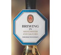 Brewing in Manchester and Salford
