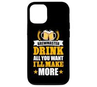 Brewmaster Drink All You Want I'll Make More Case for iPhone 12/12 Pro